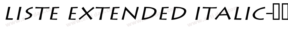 Liste Extended Italic字体转换